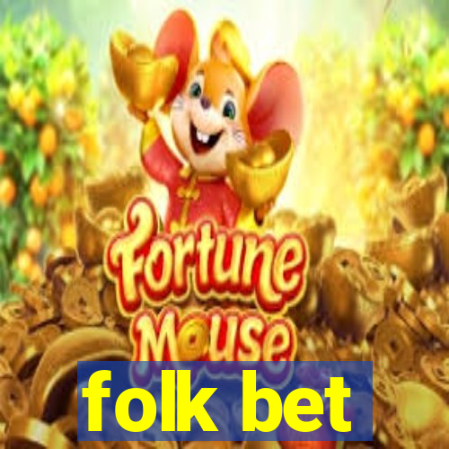 folk bet